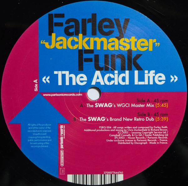 The Acid Life - Farley Jackmaster Funk