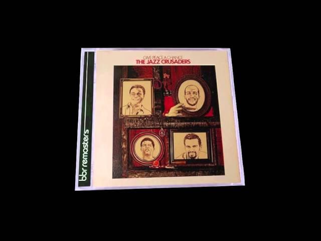 Give Peace A Chance - The Jazz Crusaders
