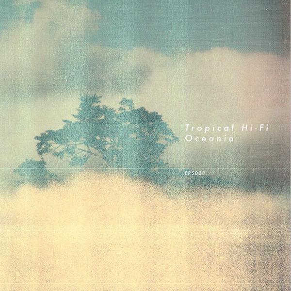 Oceania - Tropical Hi-Fi