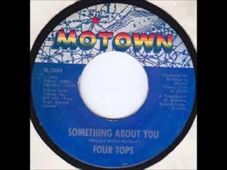 Something About You / Get Ready - The Four Tops