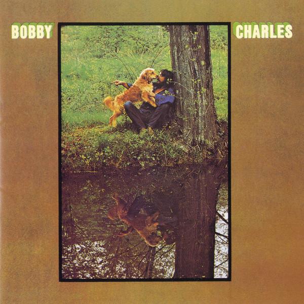 Bobby Charles - Bobby Charles