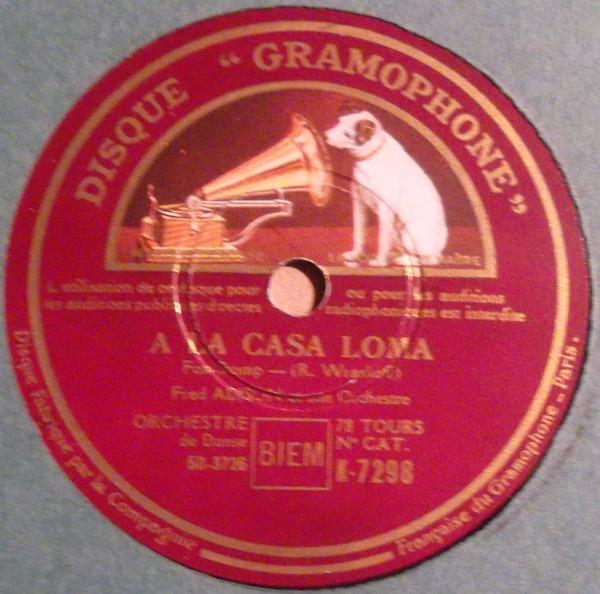 A La Casa Loma / Avec Les Pompiers - Fred Adison