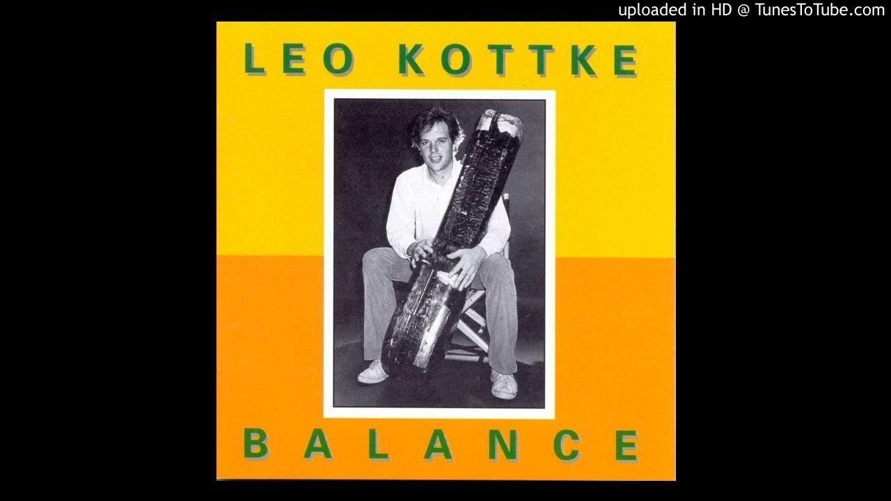  - Leo Kottke