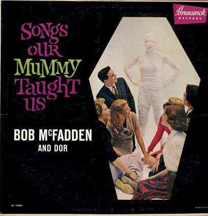 The Mummy - Bob McFadden And Dor