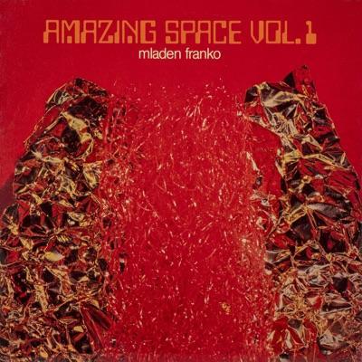 SONV 101 - AMAZING SPACE Vol. 1 Mladen Franko - Mladen Franko