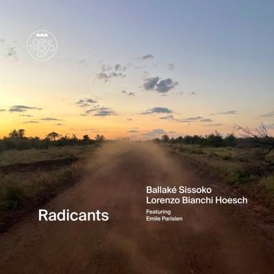 Radicants - Ballaké Sissoko, Lorenzo Bianchi Hoesch Featuring Emile Parisien