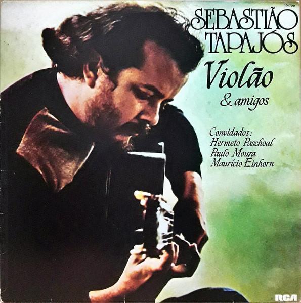  - Sebastião Tapajós e Hermeto Pascoal