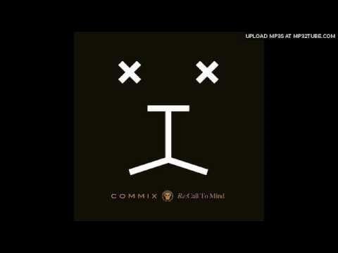 Re:Call to Mind - Commix