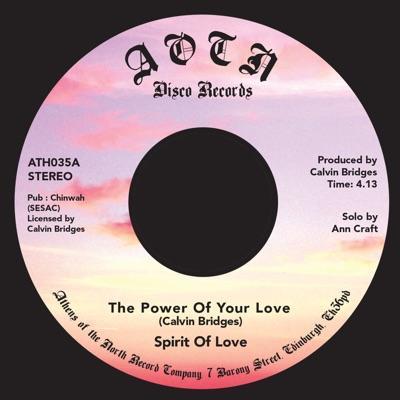 The Power Of Your Love - Spirit Of Love
