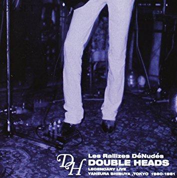 Double Heads - Les Rallizes Denudes