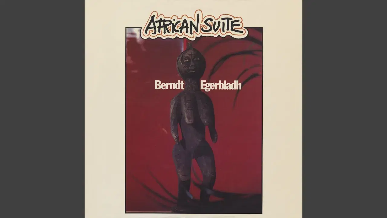 African Suite - Berndt Egerbladh
