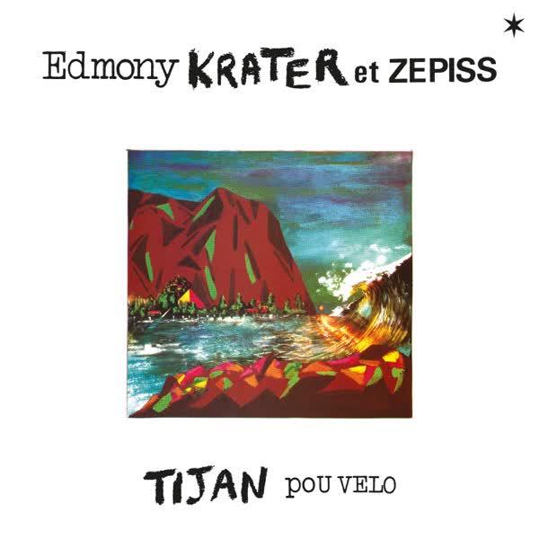 Tijan Pou Velo - Edmony Krater Et Zepiss