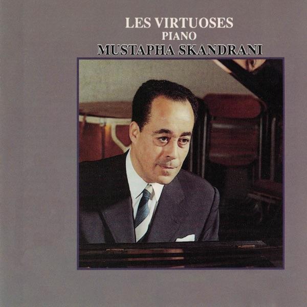 Les Virtuoses - Mustapha Skandrani