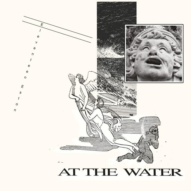 At the Water - Eleventeen Eston