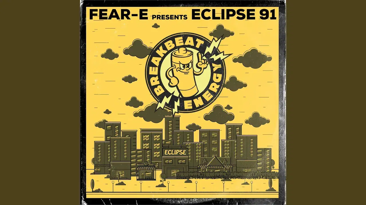 Eclipse 91 - Fear-E presents Breakbeat Energy