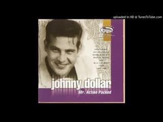  - Johnny Dollar