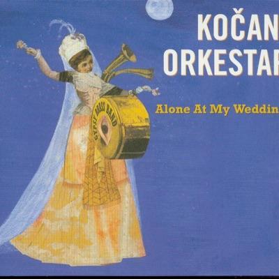  - Kocani Orkestar