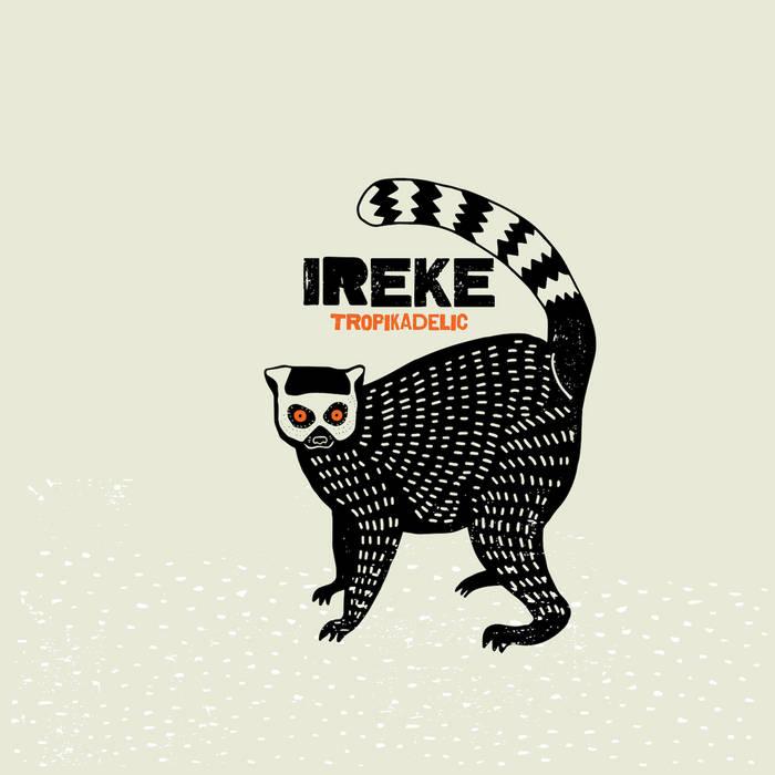  - Ireke
