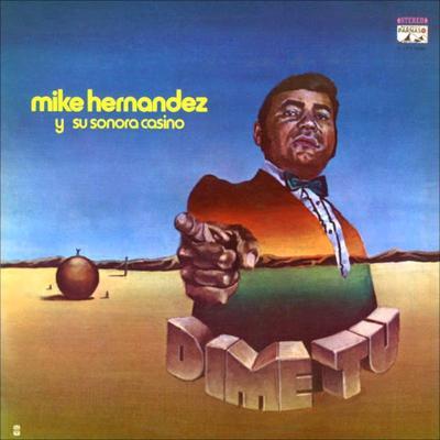  - Mike Hernandez Y Su Sonora Casino