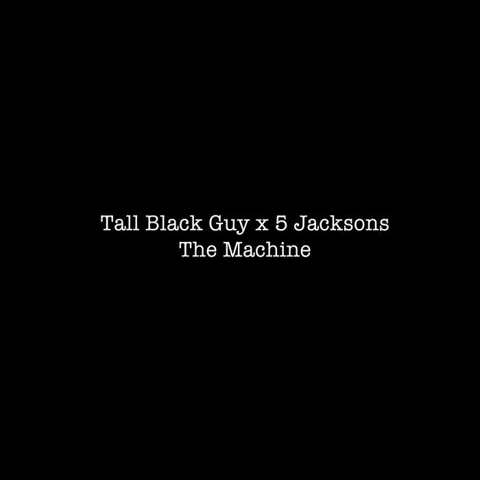  - Tall Black Guy Productions