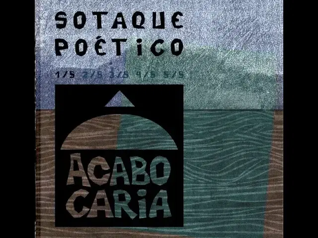  - Acabocaria