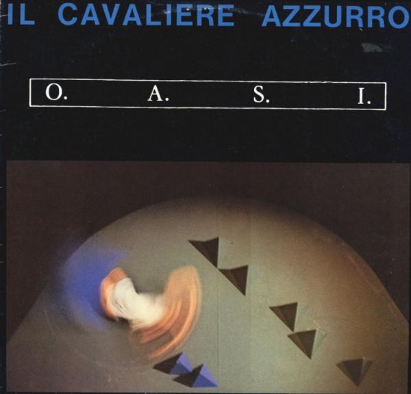Il cavaliere azzurro - O.A.S.I.
