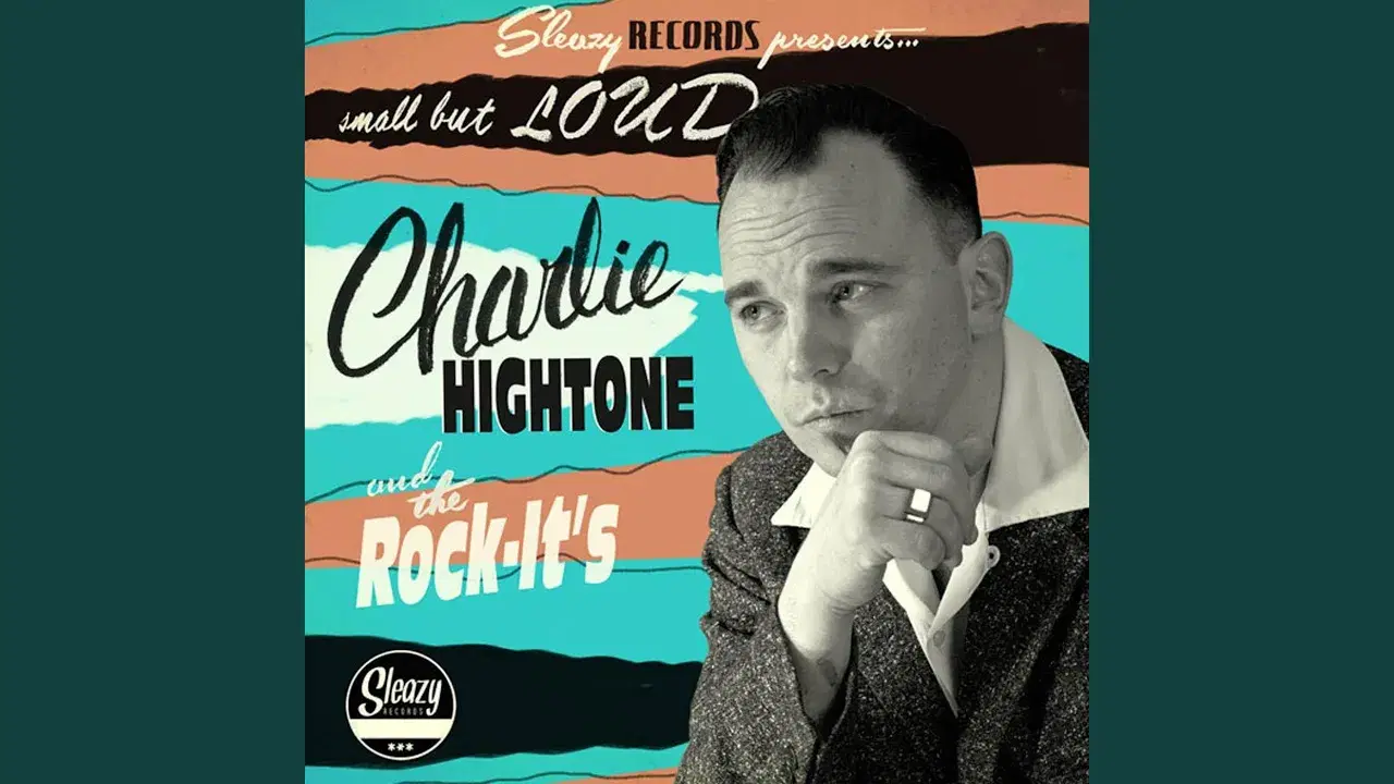  - Charlie Hightone and the Rock-It´s