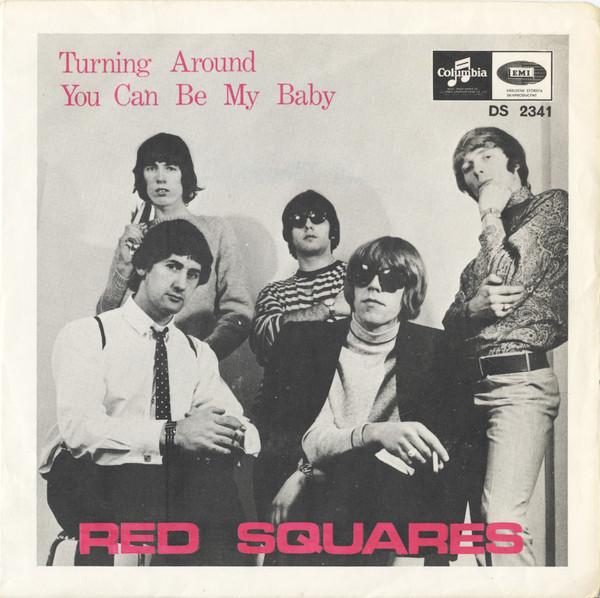 Turning Around / You Can Be My Baby - The Red Squares