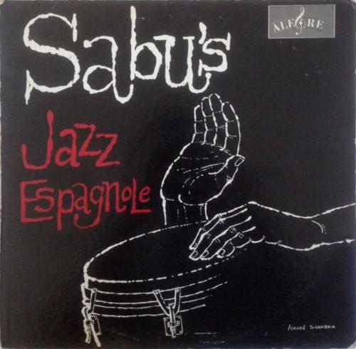 Sabu's Jazz Espagnole - Sabu Martinez And His Jazz-Espagnole