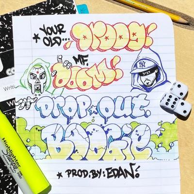 - Your Old Droog & MF DOOM
