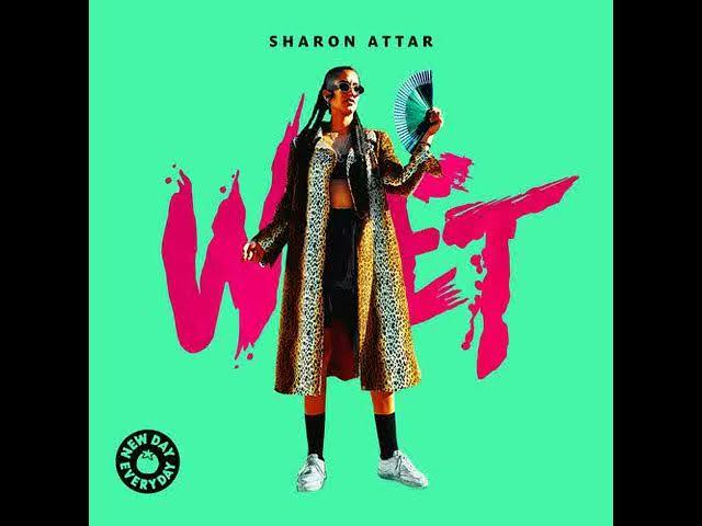Wet - Sharon Attar