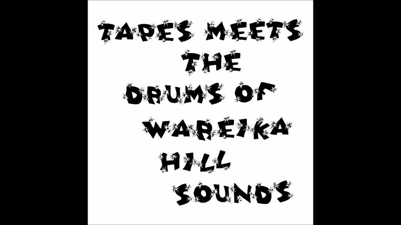 Meets The Drums Of Wareika Hill Sounds - Tapes
