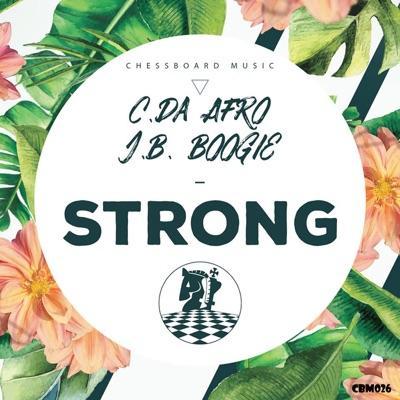 Strong - C. Da Afro, J.B. Boogie