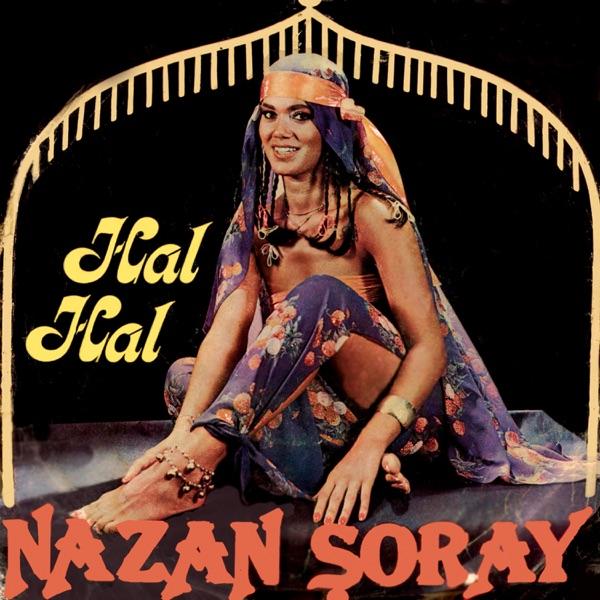 Hal Hal / İyi Diyelim İyi Olalım - Nazan Şoray