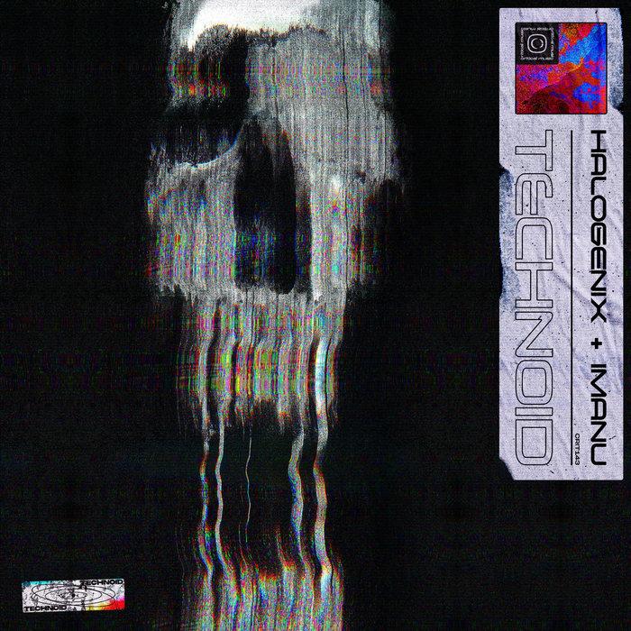 Technoid - Halogenix, IMANU