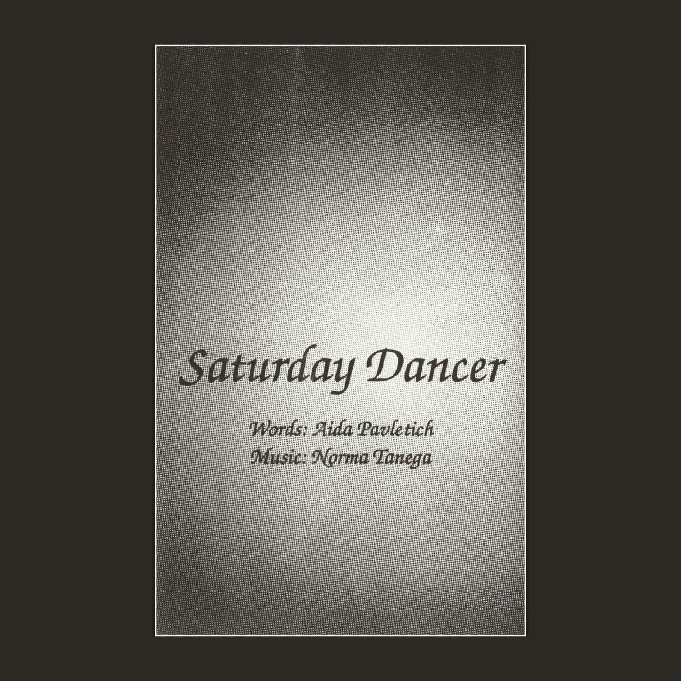 Saturday Dancer - Norma Tanega, Aida Pavletich