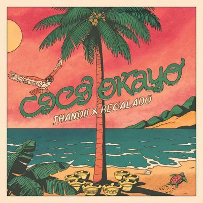 Coco Okayo - Thandii, Regalado
