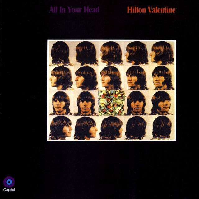 All In Your Head - Hilton Valentine