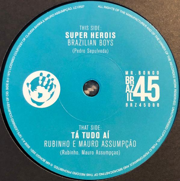 Super Herois / Tá Tudo Aí - Rubinho E Mauro Assumpção