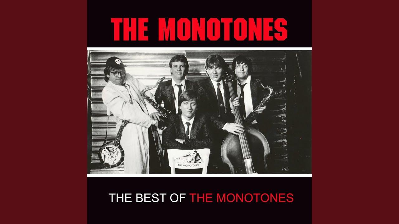  - The Monotones