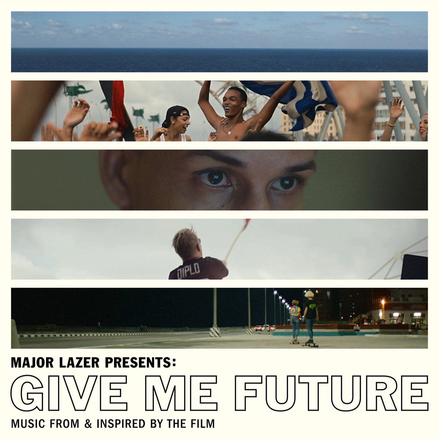 Major Lazer Presents: Give Me Future (Music From & Inspired by the Film) - Orishas