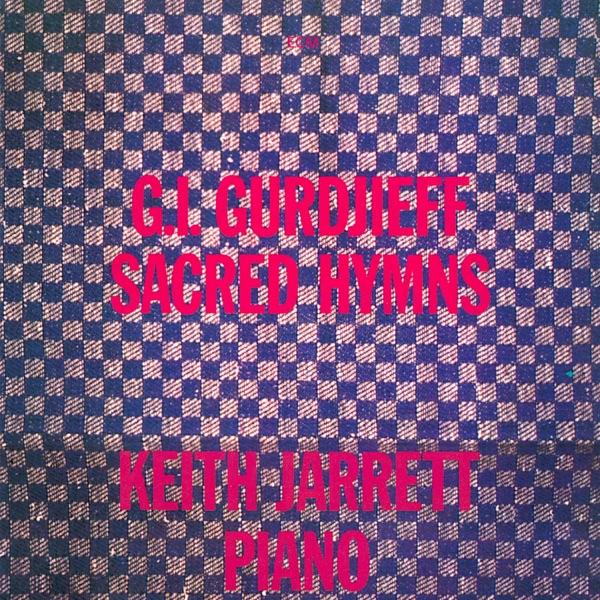 G.I.Gurdjieff : Sacred Hymns - Keith Jarrett
