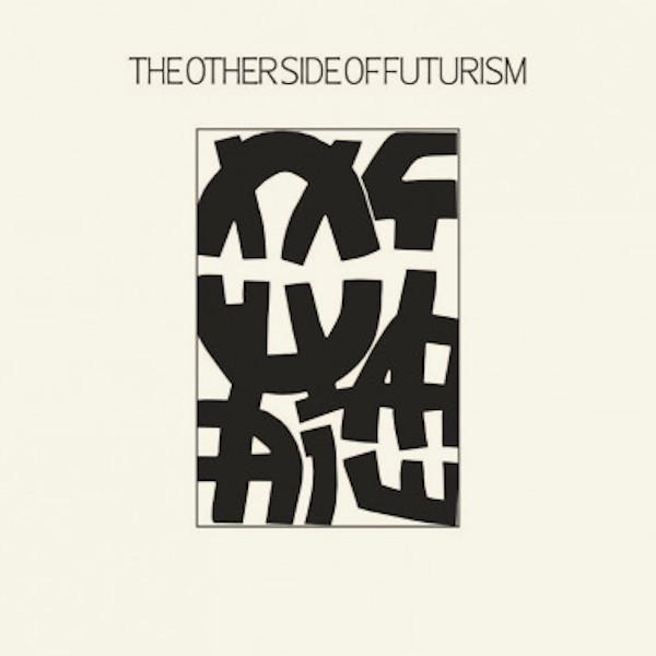 The Other Side Of Futurism - Nocteau