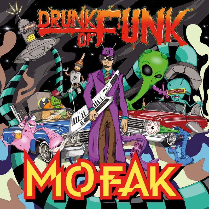 Drunk of Funk - Mofak