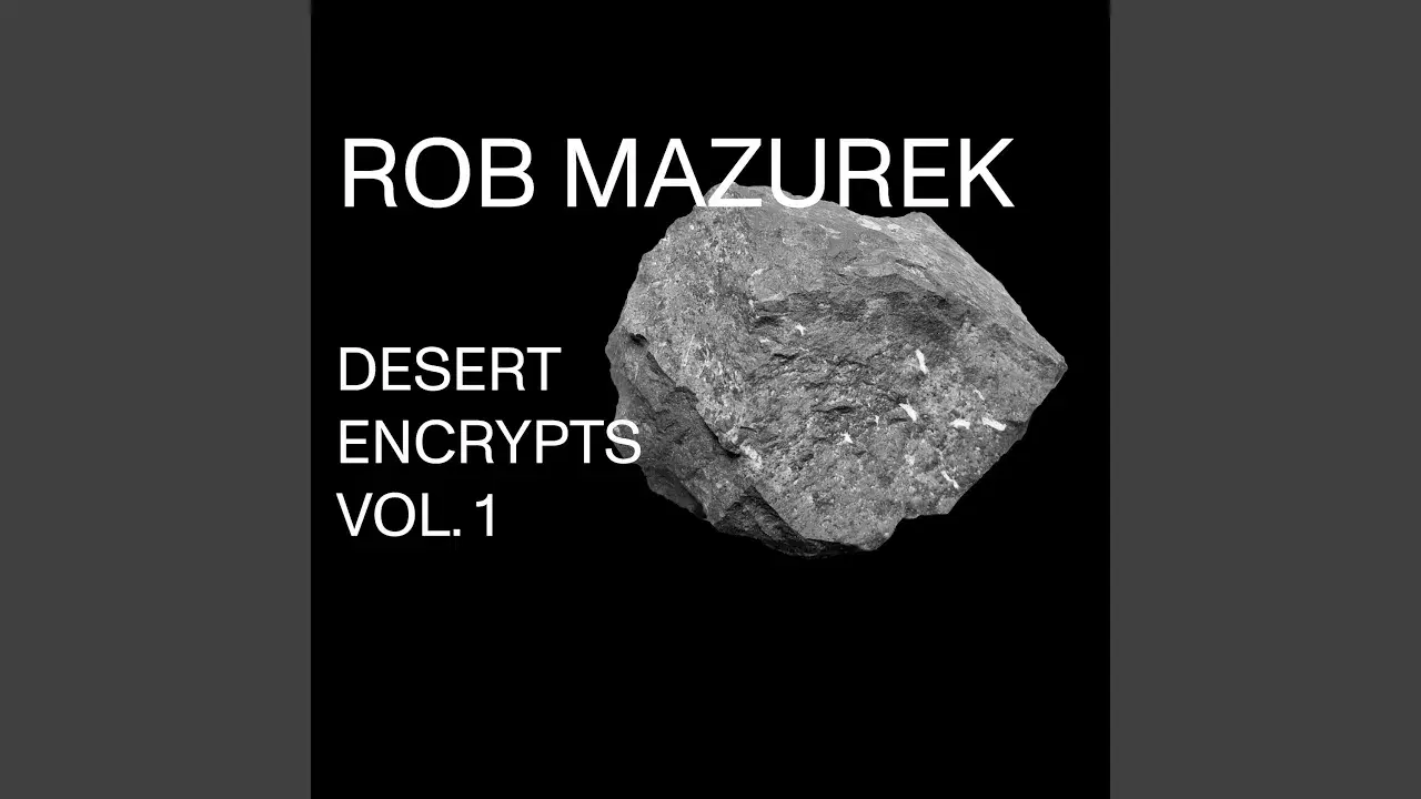 Desert Encrypts Vol. 1 - Rob Mazurek