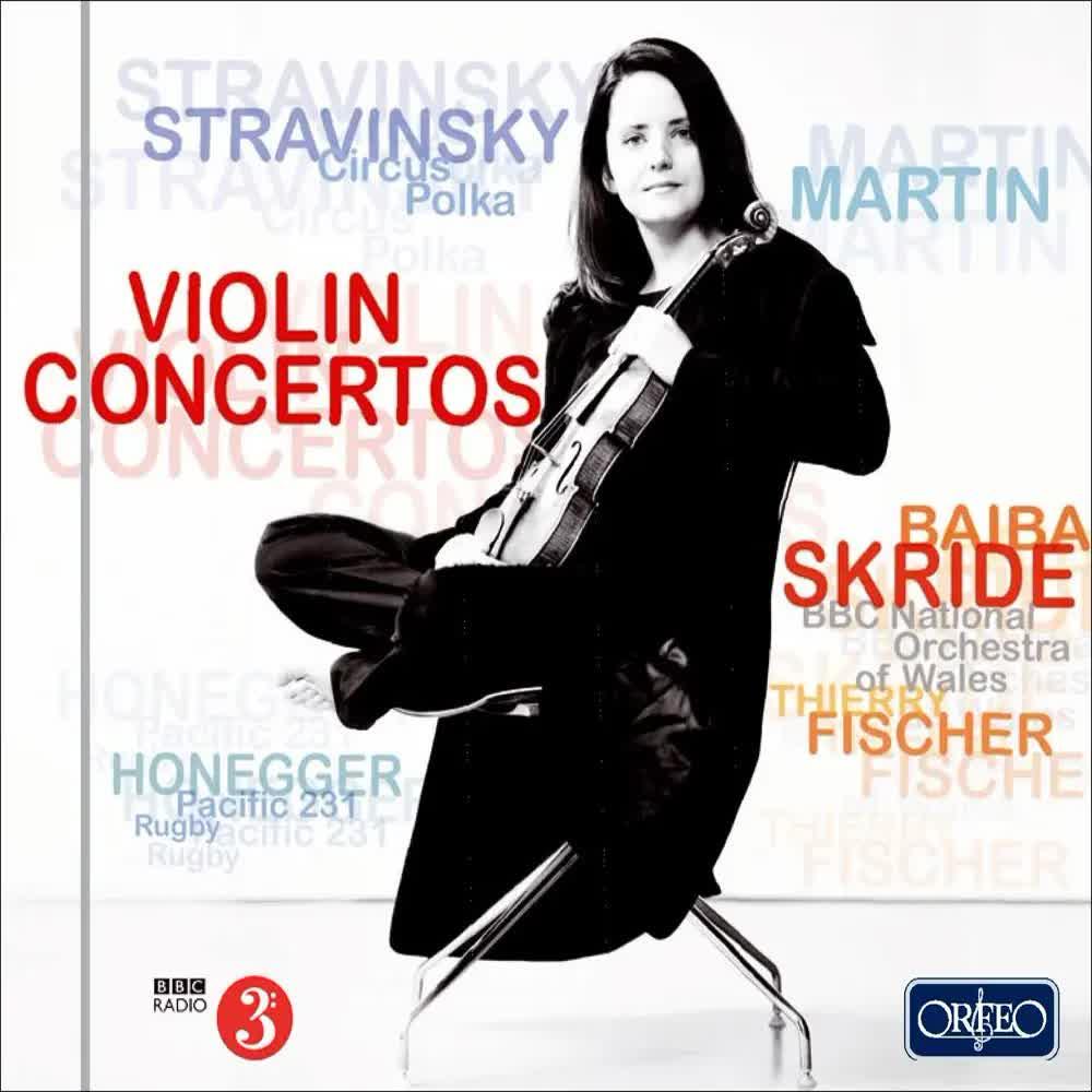 Stravinsky, Martin & Honegger- Violin Concertos & Orchestral Works - BBC National Orchestra of Wales & Thierry Fischer