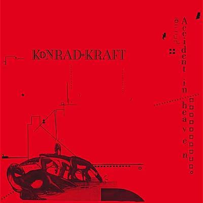 Accident In Heaven - Konrad Kraft
