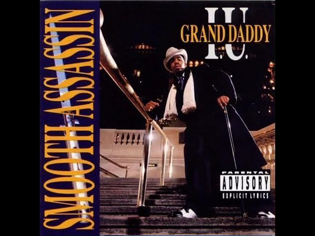  - Grand Daddy I.U.