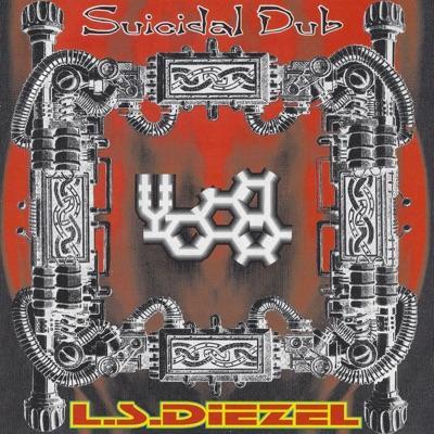 Suicidal Dub - L.S. Diezel