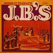  - Fred Wesley and the J.B.'s